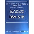 Diagnostic and Statistical Manual of Mental Disorders, Text Revision Dsm-5-tr