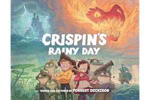Crispin’s Rainy Day The Search for the Long Lost Lightning Blade - Illustrated Children’s Books - Fantasy Adventure Books for Kids