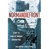 Normandiefront: D-Day to Saint-Lô Through German Eyes book cover