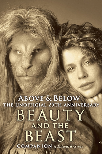 Download ABOVE & BELOW: THE UNOFFICIAL 25TH ANNIVERSARY 'BEAUTY AND THE BEAST' COMPANION (English Edition) PDF