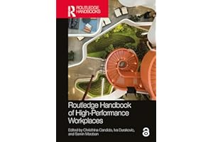 Routledge Handbook of High-Performance Workplaces (Transdisciplinary Workplace Research and Management)