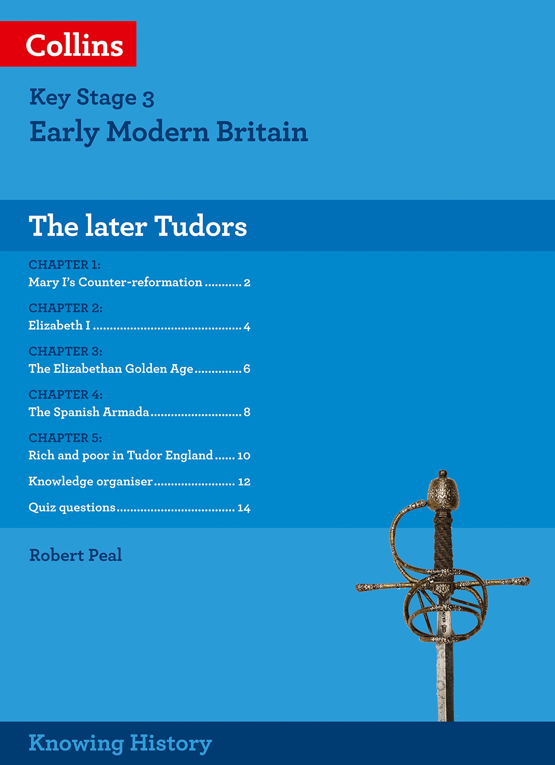Ks3 History The Later Tudors Knowing History Peal Robert 9780008195335 Amazon Com Books