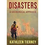 Disasters: A Sociological Approach