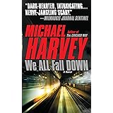 We All Fall Down (Michael Kelly Series)