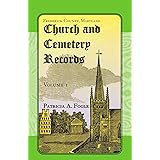 Frederick County, Maryland Church and Cemetery Records: Volume 1