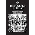 The Gospel of Judas: A New Translation with Introduction and Commentary (The Anchor Yale Bible Commentaries)