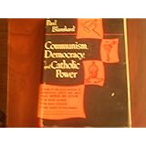 Communism, Democracy, And Catholic Power