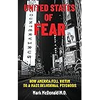 United States of Fear: How America Fell Victim to a Mass Delusional Psychosis