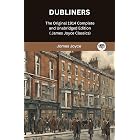 Dubliners: The Original 1914 Complete and Unabridged Edition ( James Joyce Classics)