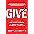 Give: The Ultimate Guide To Using Facebook Advertising to Generate More Leads, More Clients, and Massive ROI