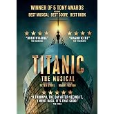Titanic The Musical [DVD]