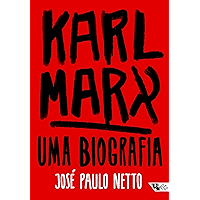 Karl Marx: Uma biografia (Portuguese Edition) book cover Karl Marx: Uma biografia (Portuguese Edition) book cover