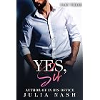 Yes, Sir (Part Three)