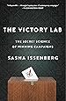 The Victory Lab: The Secret Science of Winning Campaigns