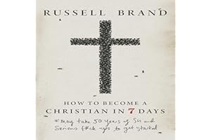 How to Become a Christian in Seven Days