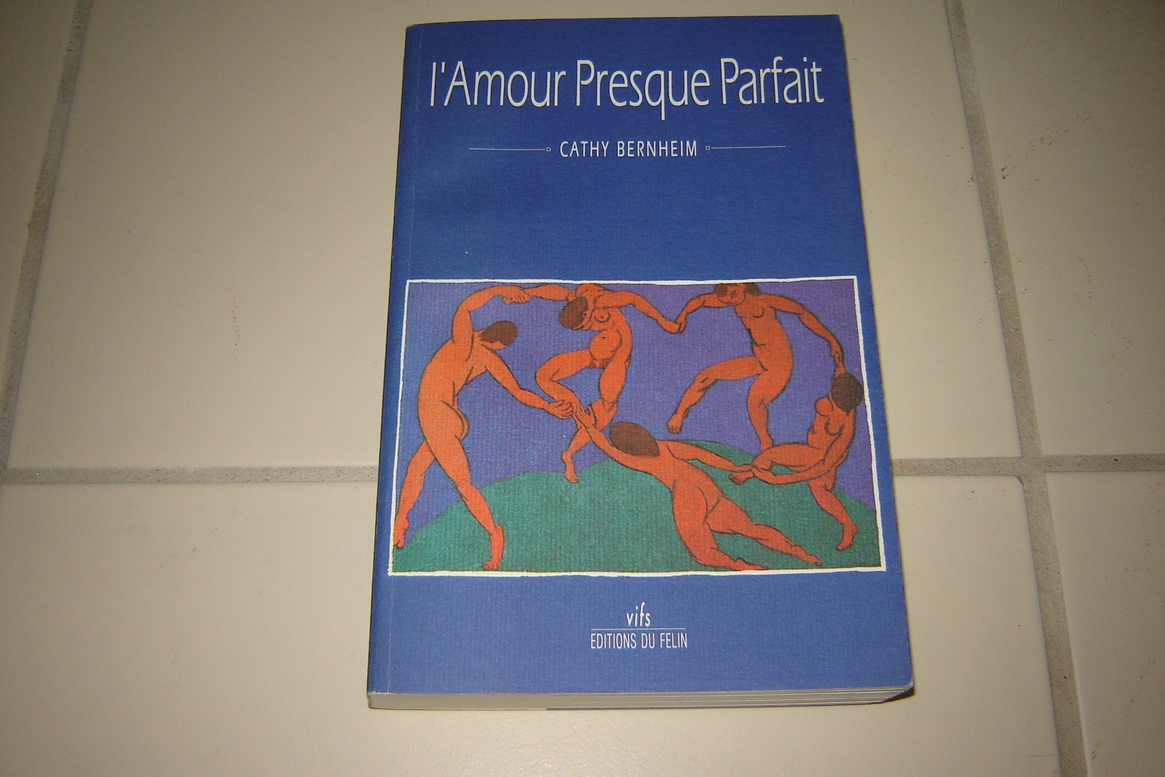L Amour Presque Parfait Vifs French Edition Bernheim Cathy Amazon Com Books L Amour Presque Parfait Vifs French Edition Bernheim Cathy Amazon Com Books