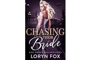 Chasing Their Bride: A Why Choose Instalove Romance (Her Three Billionaires Book 1)