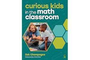 Curious Kids in the Math Classroom