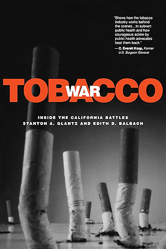 Download Tobacco War: Inside the California Battles (English Edition) PDF
