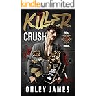 Killer Crush (Kiss. Kill. Repeat. Book 1)