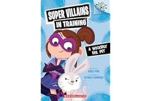 A Wickedly Evil Pet: A Branches Book (Super Villains in Training #2)