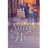 The Sisters Weiss: A Novel