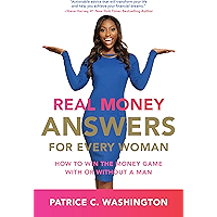 Real Money Answers for Every Woman: How to Win the Money Game With or Without A Man book cover Real Money Answers for Every Woman: How to Win the Money Game With or Without A Man book cover