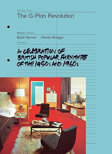 Download The G-Plan Revolution: A Celebration of British Popular Furniture of the 1950s and 1960s PDF