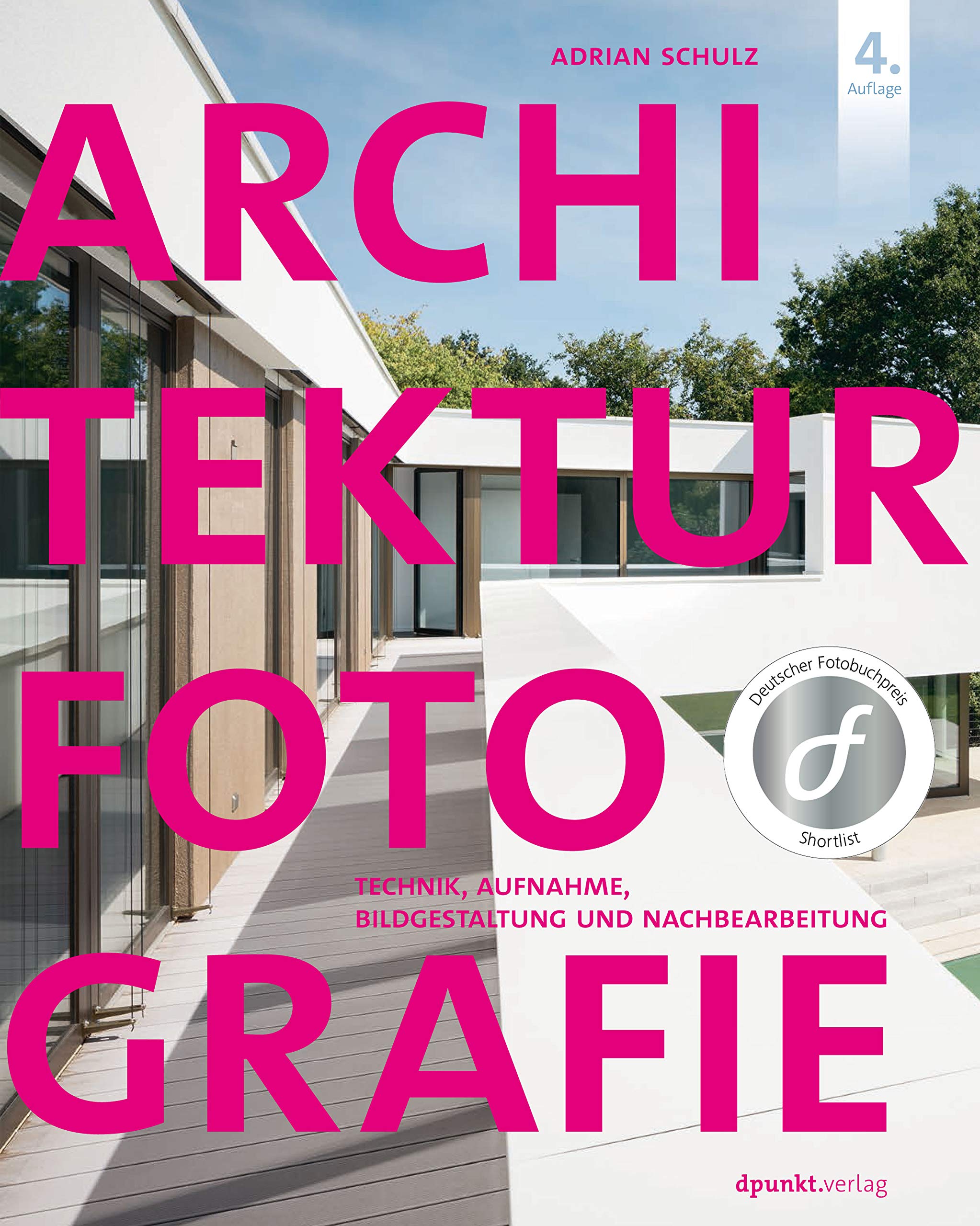 Architekturfotografie Technik Aufnahme Bildgestaltung Und Nachbearbeitung Amazon De Schulz Adrian Bucher