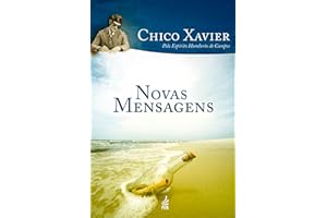 Novas mensagens (Coleção Humberto de Campos/Irmão X) (Portuguese Edition)