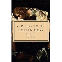 The Picture of Dorian Gray (The Original 1890 Uncensored Edition +