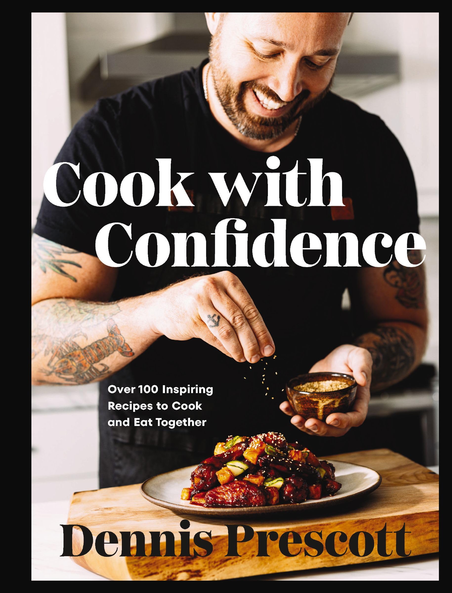 Cook with Confidence: Over 100 Inspiring Recipes to Cook and Eat Together – A Cookbook to Help Take the Stress Out of Mealtime with Fun and Flavor-Packed Recipes