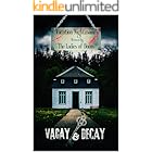 Vacay & Decay: Vacation Nightmares