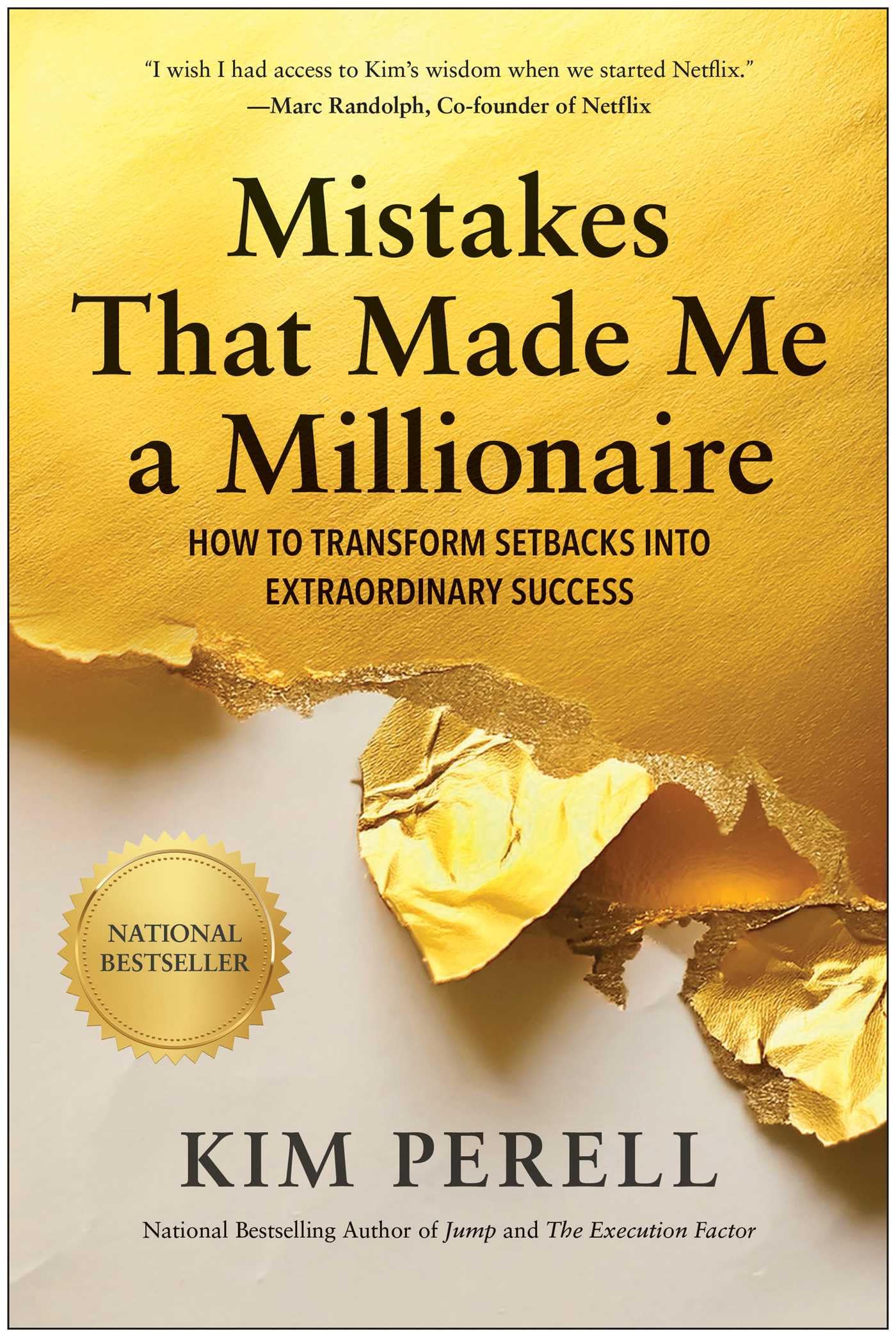 Mistakes that Made Me a Millionaire: How to Transform Setbacks into Extraordinary Success