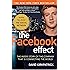 The Facebook Effect: The Inside Story of the Company That Is Connecting the World