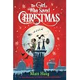 The Girl Who Saved Christmas (Boy Called Christmas)