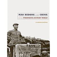 Mao Zedong and China in the Twentieth-Century World: A Concise History (Asia-Pacific: Culture, Politics, and Society) book cover