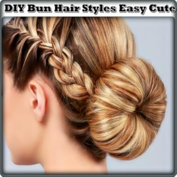 Amazon Com Diy Bun Hair Styles Easy Cute Appstore For Android