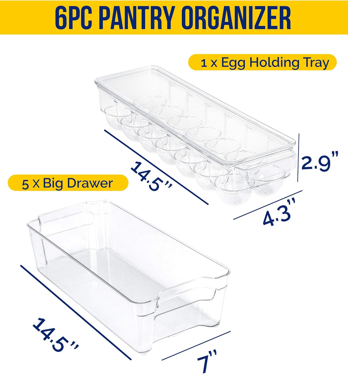 Set of 6 Pantry Organizers-Includes 6 Organizers (5 Drawers & 1 Egg Holding Tray)-Organizers for Freezers, Countertops and Cabinets-BPA Clear Plastic Pantry Storage Racks -