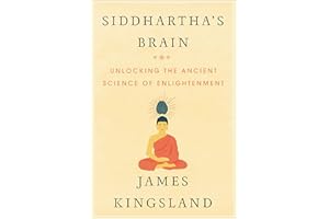 Siddhartha's Brain: Unlocking the Ancient Science of Enlightenment