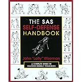 The SAS Self-Defense Handbook: A Complete Guide to Unarmed Combat Techniques