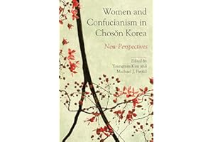 Women and Confucianism in Chosǒn Korea: New Perspectives