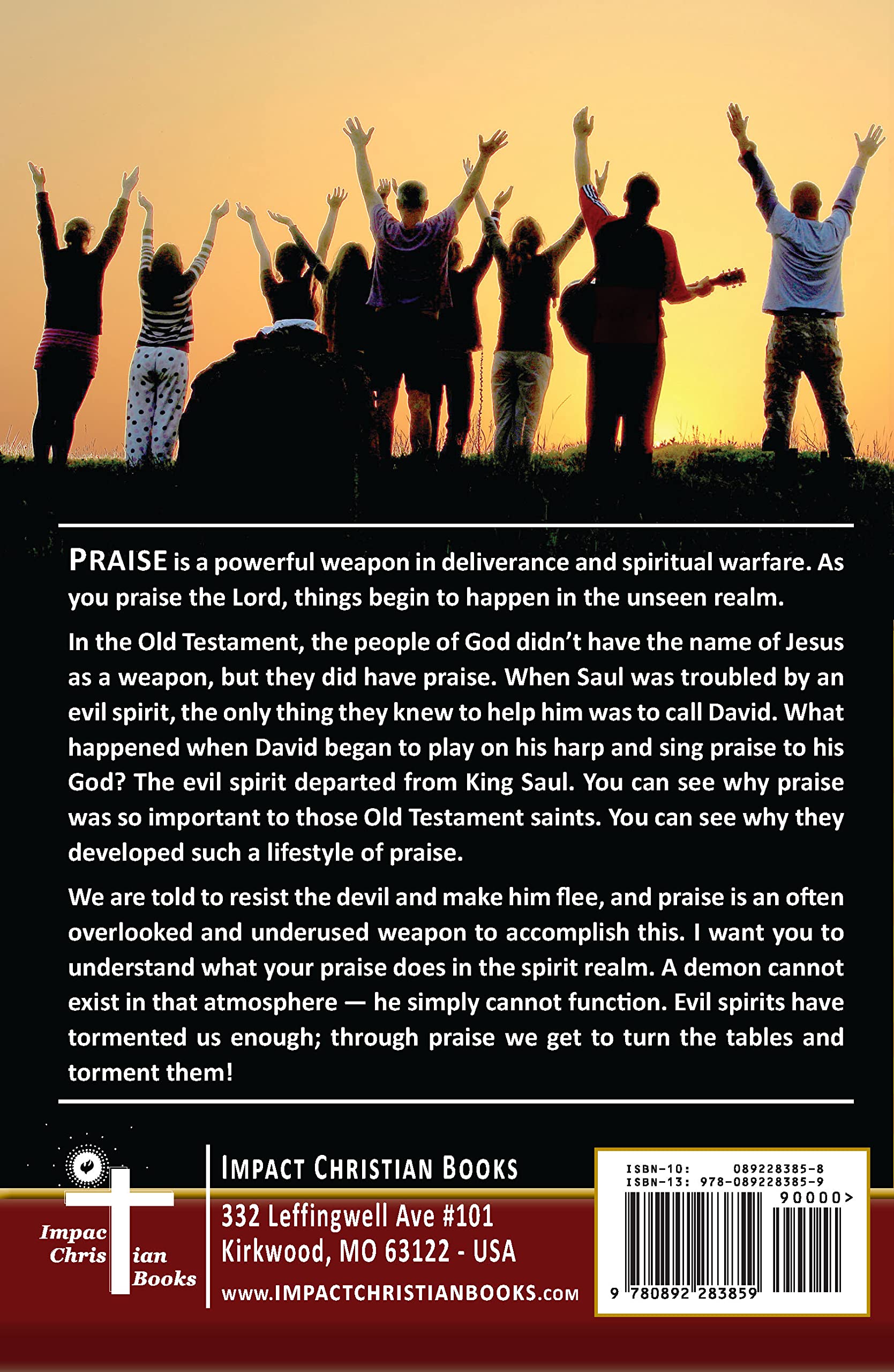 Praise - A Weapon of Warfare and Deliverance