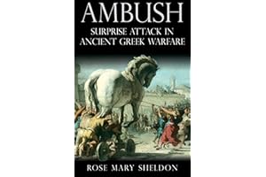 Ambush: Surprise Attack in Ancient Greek Warfare