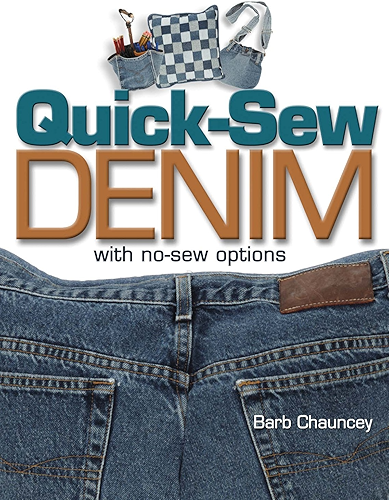 Download Quick Sew Denim with No Sew Options: With No-sew Options (English Edition) PDF