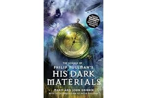 The Science of Philip Pullman's His Dark Materials