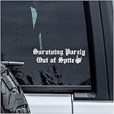 MYMKO Surviving Purely Out of Spite Skeleton Decal, Dark Humor Car Window Decals,6 Inches UV DTF Tranfer Car Stickers,Weatherproof Car Truck Window Bumper Sticker, Car Stickers and Decals for Boy Girl