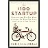 The $100 Startup: Reinvent the Way You Make a Living, Do What You Love, and Create a New Future