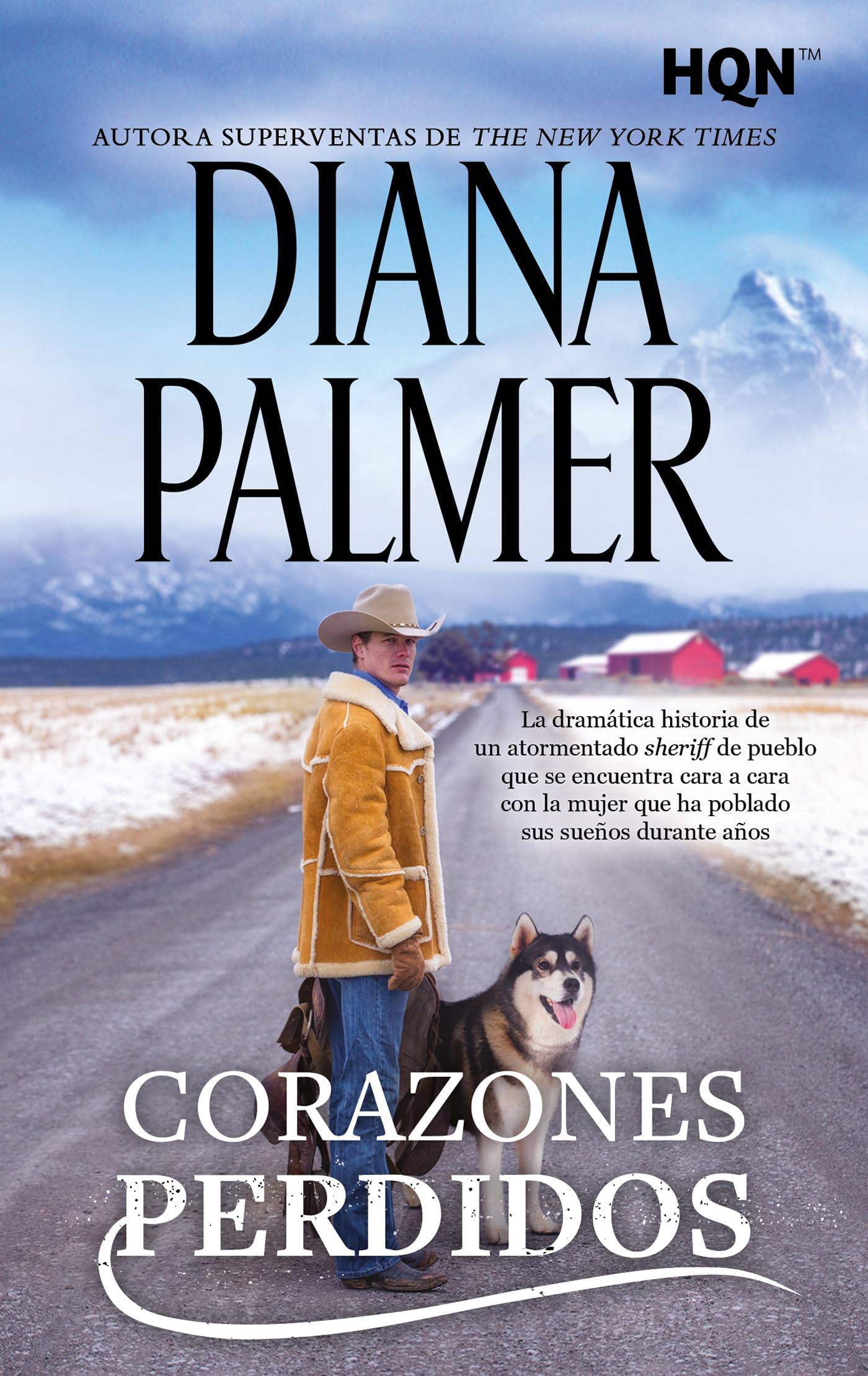 Portada de Corazones perdidos: Diana Palmer, autora superventas del New York Times, narra la dramática historia de un amargado sheriff de pueblo que se encuentra ... sus sueños durante años.: 333 (HQN)