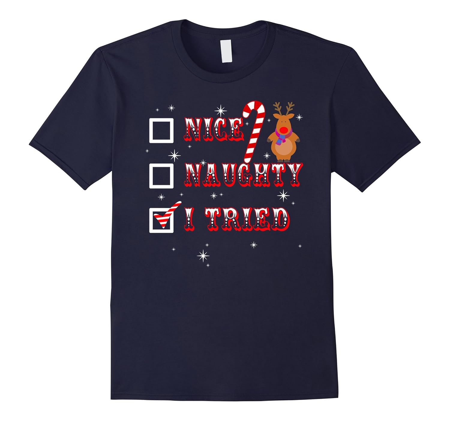 Nice Naughty I Tried Funny Christmas Gift Shirt